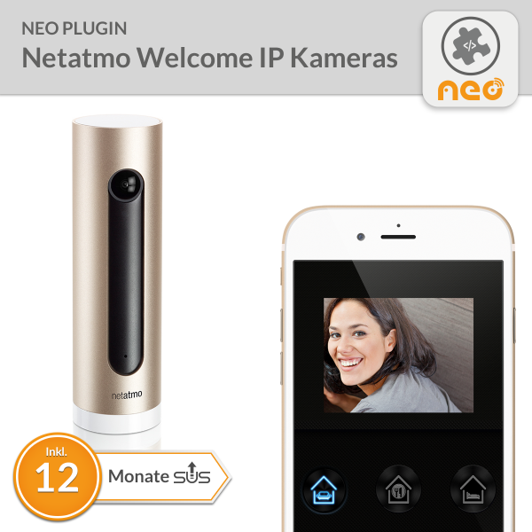 NEO Plugin Netatmo Welcome IP Kameras